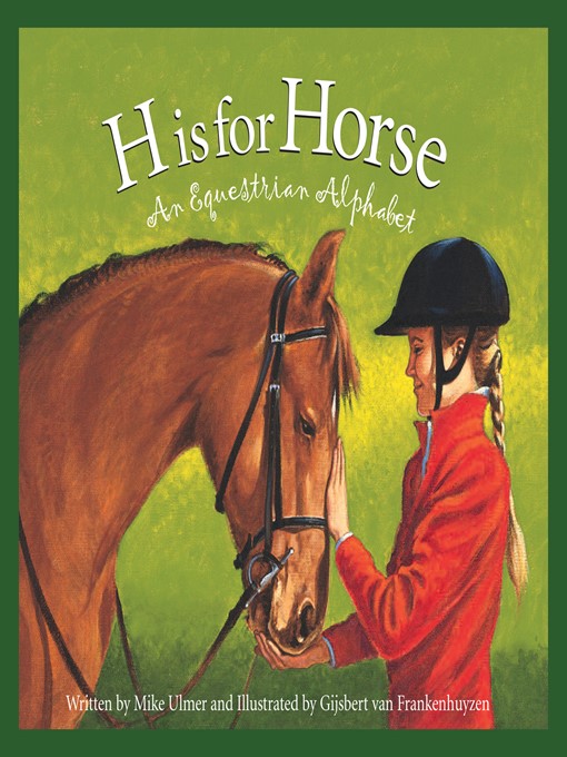Title details for H is for Horse by Michael Ulmer - Available